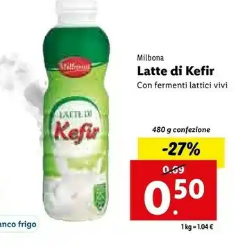 Lidl Latte di kefir 480 g(ml) offerta