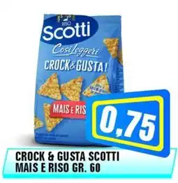 Punto Vigas Crock & gusta scotti mais e riso offerta