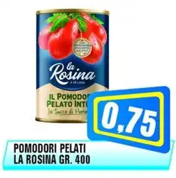 Punto Vigas Pomodori pelati la rosina offerta