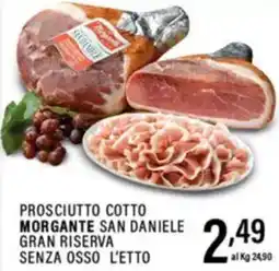 Gecop Prosciutto cotto morgante san daniele gran riserva senza osso l'etto offerta