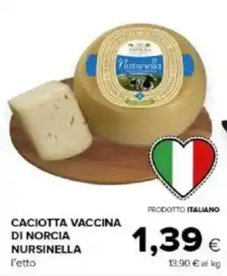 Tigre Amico Caciotta vaccina di norcia nursinella offerta