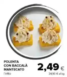 Tigre Amico Polenta con baccalà mantecato offerta