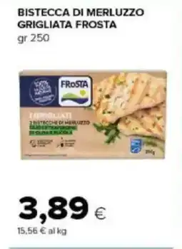 Tigre Amico Bistecca di merluzzo grigliata FROSTA offerta