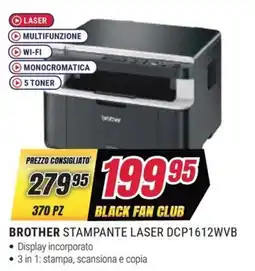 Trony BROTHER STAMPANTE LASER DCP1612WVB offerta