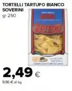 Tigre Amico Tortelli tartufo bianco SOVERINI offerta