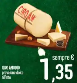 Ciro Amodio CIRO AMODIO provolone dolce offerta