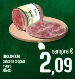 Ciro Amodio CIRO AMODIO pancetta coppata magra all'etto offerta
