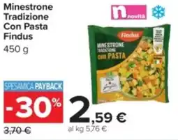 Carrefour Minestrone Tradizione Con Pasta Findus offerta