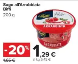 Carrefour Sugo all'Arrabbiata Biffi offerta