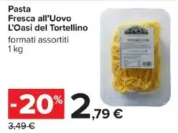 Carrefour Pasta Fresca all'Uovo L'Oasi del Tortellino offerta