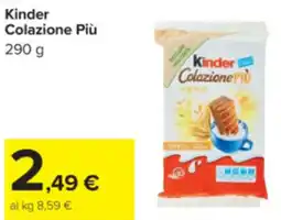 Carrefour Kinder Colazione Più offerta