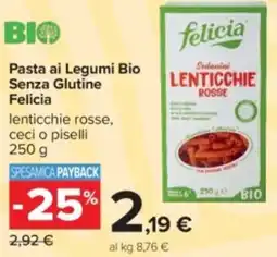 Carrefour Pasta ai Legumi Bio Senza Glutine Felicia offerta