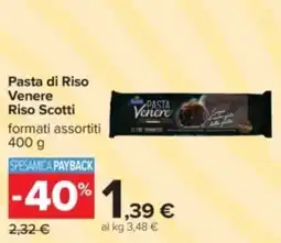 Carrefour Pasta di Riso Venere Riso Scotti offerta