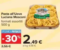 Carrefour Pasta all'uovo Luciana Mosconi offerta