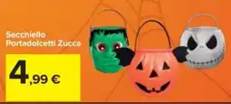 Carrefour Secchiello Portadolcetti Zucca offerta