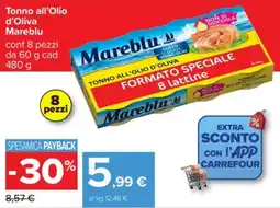 Carrefour Tonno all'Olio d'Oliva Mareblu offerta