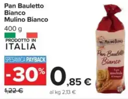 Carrefour Pan Bauletto Bianco Mulino Bianco offerta