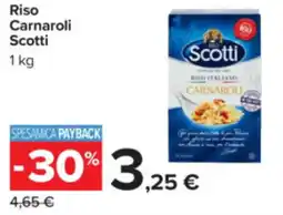 Carrefour Riso Carnaroli Scotti offerta