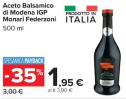 Carrefour Aceto Balsamico di Modena IGP Monari Federzoni offerta