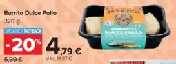 Carrefour Burrito Dulce Pollo offerta
