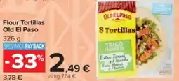 Carrefour Flour Tortillas Old El Paso offerta