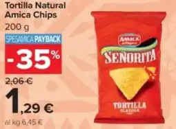 Carrefour Tortilla Natural Amica Chips offerta
