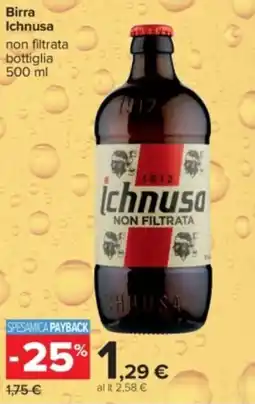 Carrefour Birra Ichnusa non filtrata offerta