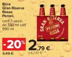 Carrefour Birra Gran Riserva Rossa Peroni offerta