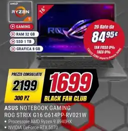 Trony ASUS NOTEBOOK GAMING ROG STRIX G16 G614PP-RV021W offerta