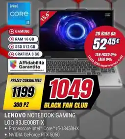 Trony LENOVO NOTEBOOK GAMING LOQ 83JE00BTIX offerta