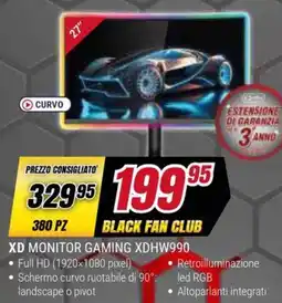 Trony XD MONITOR GAMING XDHW990 offerta