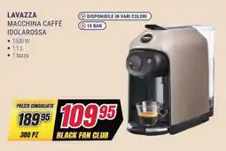 Trony Lavazza macchina caffé idolarossa offerta