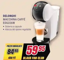 Trony DELONGHI MACCHINA CAFFÉ EDG226W offerta