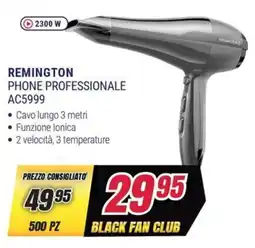 Trony REMINGTON PHONE PROFESSIONALE AC5999 offerta