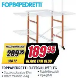 Trony Foppapedretti supergulliverleg offerta