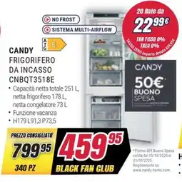 Trony CANDY FRIGORIFERO DA INCASSO CNBQT3518E offerta