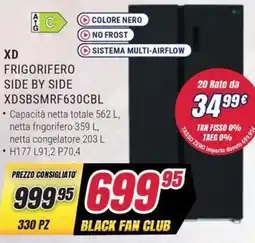 Trony XD FRIGORIFERO SIDE BY SIDE XDSBSMRF630CBL offerta