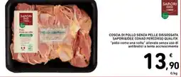 Spazio Conad Coscia di pollo senza pelle dissossata sapori&idee conad percorso qualita' offerta