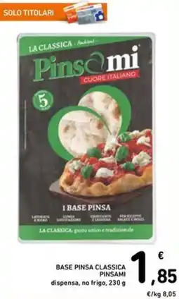 Spazio Conad Base pinsa classica pinsami dispensa, no frigo offerta