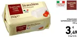 Spazio Conad Stracchino SAPORI&IDEE CONAD offerta