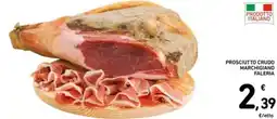 Spazio Conad Prosciutto crudo marchigiano faleria offerta