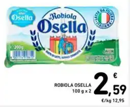 Spazio Conad Robiola OSELLA offerta