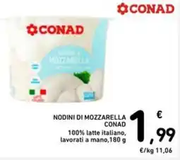 Spazio Conad Nodini di mozzarella conad 100% latte italiano, lavorati a mano offerta
