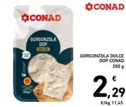 Spazio Conad Gorgonzola dolce dop CONAD offerta