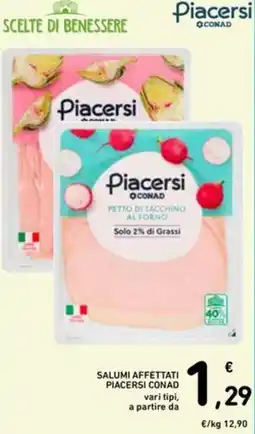 Spazio Conad Salumi affettati piacersi CONAD offerta