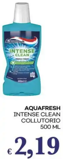 Pilato Aquafresh intense clean collutorio offerta