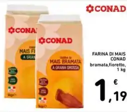 Spazio Conad Farina di mais conad bramata, fioretto offerta