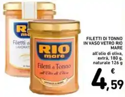 Spazio Conad Filetti di tonno in vaso vetro RIO MARE offerta