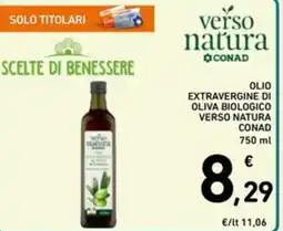 Spazio Conad Olio extravergine di oliva biologico verso natura CONAD offerta