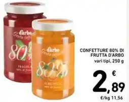 Spazio Conad Confetture 80% di frutta d'arbo offerta